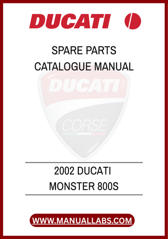 DON'T MISS OUT ON THE OPPORTUNITY TO ENHANCE YOUR MOTORCYCLE EXPERIENCE. DOWNLOAD THE 2002 DUCATI MONSTER 800S SPARE PARTS CATALOGUE MANUAL TODAY AND ENSURE