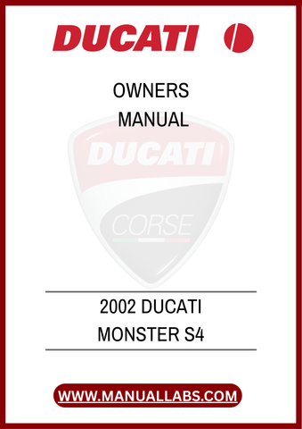 DON'T MISS OUT ON THE OPPORTUNITY TO ELEVATE YOUR OWNERSHIP EXPERIENCE. DOWNLOAD THE 2002 DUCATI MONSTER S4 OWNER'S MANUAL TODAY AND RIDE WITH CONFIDENCE