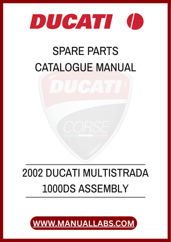 INVEST IN YOUR DUCATI'S LONGEVITY AND PERFORMANCE TODAY. DOWNLOAD THE 2002 DUCATI MULTISTRADA 1000DS ASSEMBLY SPARE PARTS CATALOGUE MANUAL AND TAKE THE FIRST STEP TOWARDS