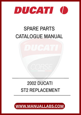 DON'T LET A MISSING PART HOLD YOU BACK. INVEST IN THE 2002 DUCATI ST2 REPLACEMENT SPARE PARTS CATALOGUE MANUAL TODAY AND GAIN ACCESS TO THE INFORMATION YOU NEED TO MAINTAIN