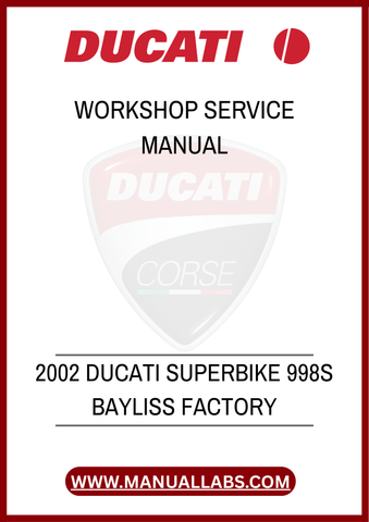 DON'T MISS OUT ON THE OPPORTUNITY TO ENHANCE YOUR RIDING EXPERIENCE. WITH THE 2002 DUCATI SUPERBIKE 998S BAYLISS FACTORY WORKSHOP SERVICE MANUAL, YOU CAN CONFIDENTLY