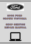2002 FORD CROWN VICTORIA SHOP SERVICE REPAIR MANUAL - PDF