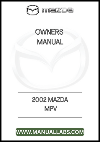 2002 MAZDA MPV OWNERS MANUAL - PDF