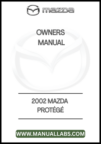 2002 MAZDA PROTÉGÉ OWNERS MANUAL - PDF