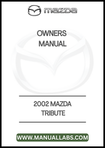2002 MAZDA TRIBUTE OWNERS MANUAL - PDF