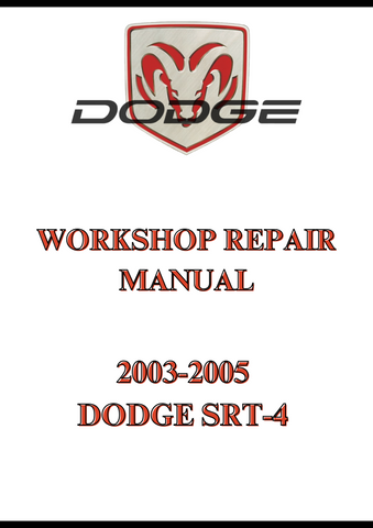 2003-2005 DODGE SRT-4 WORKSHOP REPAIR MANUAL - PDF