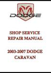 2003-2007 DODGE CARAVAN SHOP SERVICE REPAIR MANUAL - PDF