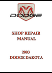 2003 DODGE DAKOTA SHOP REPAIR MANUAL - PDF