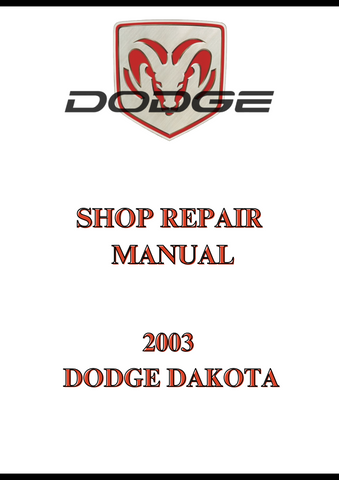 2003 DODGE DAKOTA SHOP REPAIR MANUAL - PDF