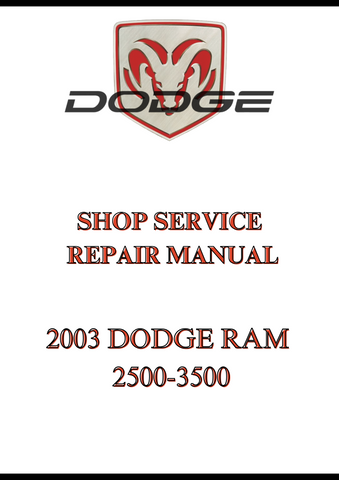 2003 DODGE RAM 2500-3500 SHOP SERVICE REPAIR MANUAL - PDF