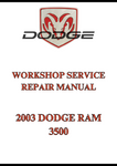 2003 DODGE RAM 3500 WORKSHOP SERVICE REPAIR MANUAL - PDF