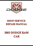 2003 DODGE RAM CAR SHOP SERVICE REPAIR MANUAL - PDF