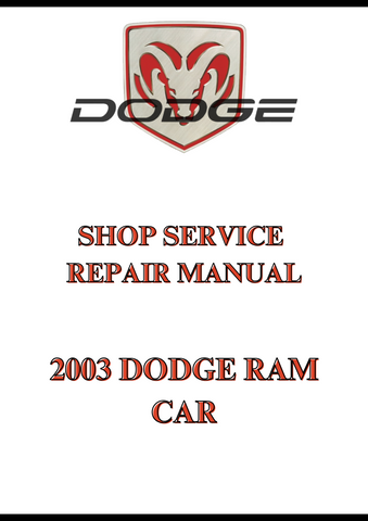 2003 DODGE RAM CAR SHOP SERVICE REPAIR MANUAL - PDF