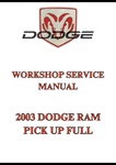 2003 DODGE RAM PICK UP FULL WORKSHOP SERVICE MANUAL - PDF