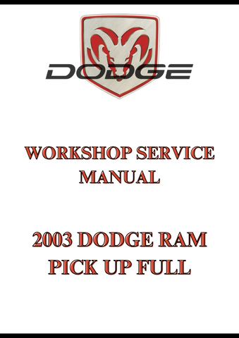 2003 DODGE RAM PICK UP FULL WORKSHOP SERVICE MANUAL - PDF