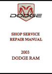 2003 DODGE RAM SHOP SERVICE REPAIR MANUAL - PDF