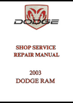 2003 DODGE RAM SHOP SERVICE REPAIR MANUAL - PDF