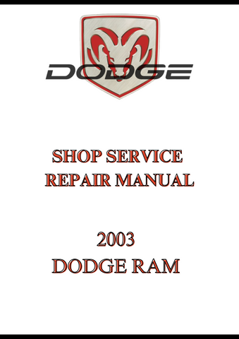 2003 DODGE RAM SHOP SERVICE REPAIR MANUAL - PDF
