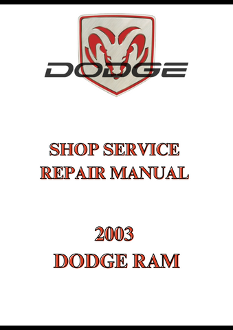 2003 DODGE RAM SHOP SERVICE REPAIR MANUAL - PDF