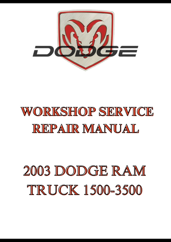 2003 DODGE RAM TRUCK 1500-3500 WORKSHOP SERVICE REPAIR MANUAL - PDF