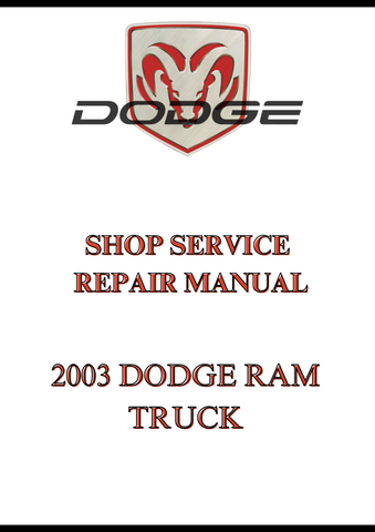 2003 DODGE RAM TRUCK SHOP SERVICE REPAIR MANUAL - PDF