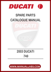 DON'T LET THE CHALLENGE OF FINDING THE RIGHT PARTS SLOW YOU DOWN. INVEST IN THE 2003 DUCATI 749 SPARE PARTS CATALOGUE MANUAL TODAY AND KEEP YOUR BIKE IN PEAK CONDITION