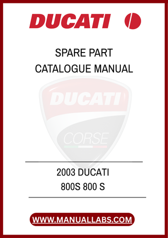DON'T MISS OUT ON THE OPPORTUNITY TO ENHANCE YOUR OWNERSHIP EXPERIENCE. DOWNLOAD THE 2003 DUCATI 800S SPARE PARTS CATALOGUE MANUAL TODAY AND ENSURE YOUR BIKE REMAINS