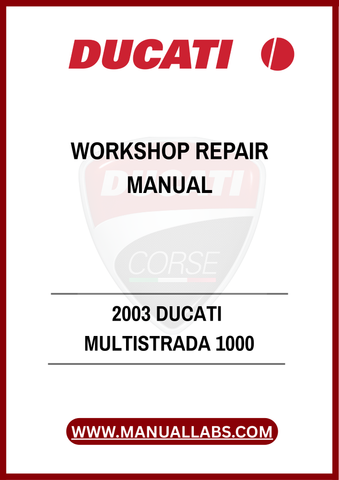 DON'T LET MINOR ISSUES TURN INTO MAJOR PROBLEMS. EQUIP YOURSELF WITH THE 2003 DUCATI MULTISTRADA 1000 WORKSHOP REPAIR MANUAL TODAY AND EXPERIENCE THE SATISFACTION