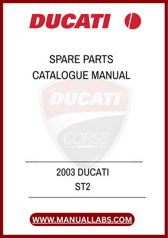 DON'T MISS OUT ON THE OPPORTUNITY TO ENHANCE YOUR OWNERSHIP EXPERIENCE. WITH THE 2003 DUCATI ST2 SPARE PARTS CATALOGUE MANUAL, YOU CAN CONFIDENTLY TACKLE ANY PROJECT