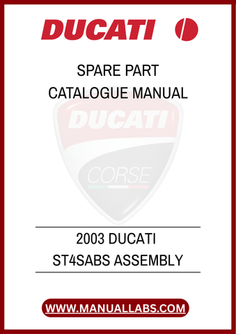 DON'T MISS OUT ON THE OPPORTUNITY TO ENHANCE YOUR DUCATI EXPERIENCE. PURCHASE THE 2003 DUCATI ST4S ABS ASSEMBLY SPARE PARTS CATALOGUE MANUAL TODAY AND ENSURE YOUR BIKE RUNS