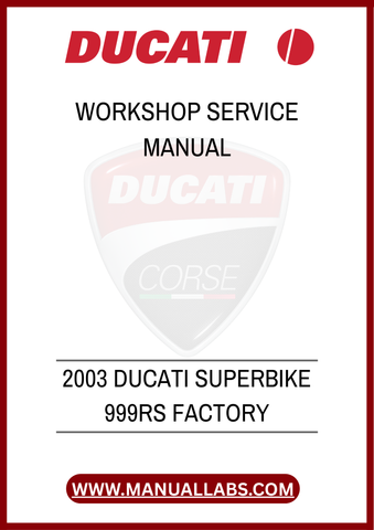 DON'T MISS THE OPPORTUNITY TO ENHANCE YOUR OWNERSHIP EXPERIENCE. WITH THE 2003 DUCATI SUPERBIKE 999RS FACTORY WORKSHOP SERVICE MANUAL, YOU CAN CONFIDENTLY TAKE ON
