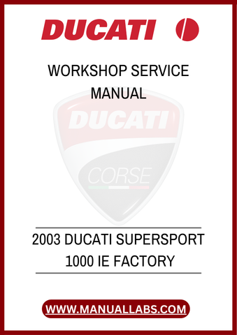 DON'T MISS THE OPPORTUNITY TO ENHANCE YOUR RIDING EXPERIENCE AND EXTEND THE LIFE OF YOUR MOTORCYCLE. DOWNLOAD THE 2003 DUCATI SUPERSPORT 1000 IE FACTORY WORKSHOP