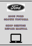 2003 FORD CROWN VICTORIA SHOP SERVICE REPAIR MANUAL  - PDF