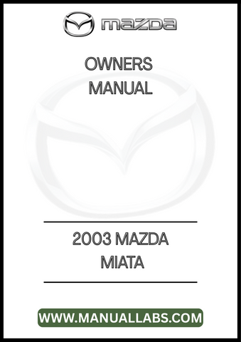 2003 MAZDA MIATA OWNERS MANUAL - PDF