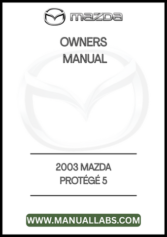 2003 MAZDA PROTÉGÉ 5 OWNERS MANUAL - PDF