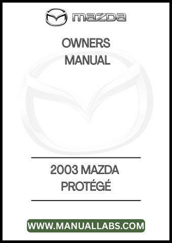 2003 MAZDA PROTÉGÉ OWNERS MANUAL - PDF
