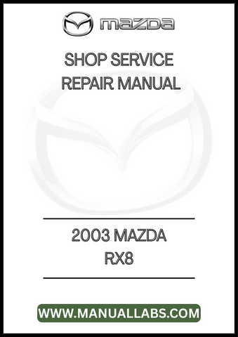 2003 MAZDA TRIBUTE MODELS SHOP SERVICE REPAIR MANUAL - PDF