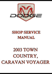 2003 TOWN COUNTRY, CARAVAN VOYAGER SHOP SERVICE MANUAL - PDF