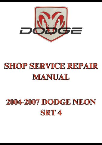 2004-2007 DODGE NEON SRT 4 SHOP SERVICE REPAIR MANUAL - PDF