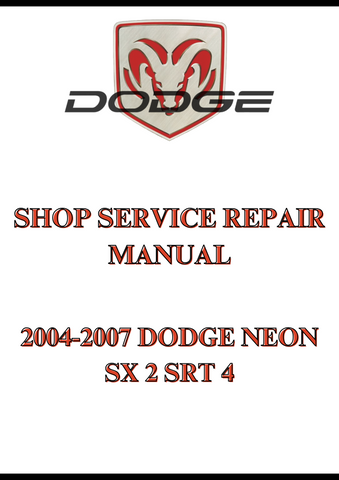 2004-2007 DODGE NEON SX-2.0-SRT-4 SHOP SERVICE REPAIR MANUAL - PDF