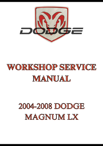 2004-2008 DODGE MAGNUM LX WORKSHOP SERVICE MANUAL - PDF