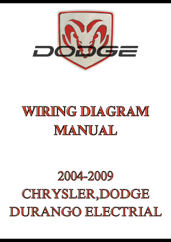 2004-2009 CHRYSLER,DODGE DURANGO ELECTRIAL WIRING DIAGRAM MANUAL - PDF