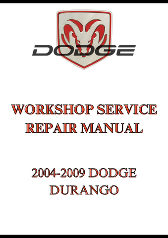 2004-2009 DODGE DURANGO WORKSHOP SERVICE REPAIR MANUAL - PDF
