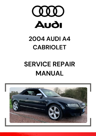 The 2004 Audi A4 Cabriolet Service Repair Manual is a comprehensive guide that provides detailed instructions for servicing and repairing the 2004 Audi A4 Cabriolet, which is the convertible version of the Audi A4 sedan.