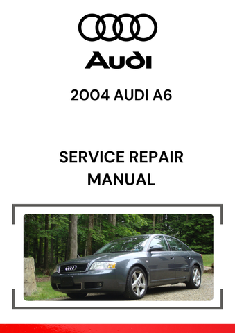 The 2004 Audi A6 Service Repair Manual is a comprehensive guide designed to assist technicians and owners with the maintenance, service, and repair of the 2004 Audi A6.