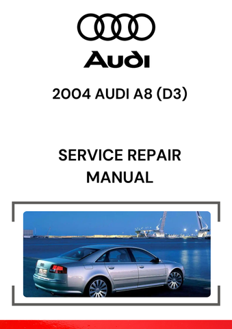 The 2004 Audi A8 (D3) Service Repair Manual is a comprehensive guide designed to assist both professional technicians and DIY enthusiasts with the maintenance, repair, and troubleshooting of the 2004 Audi A8 model, specifically the D3 generation.