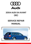 The 2004 Audi S4 Avant (8E) Service Repair Manual is a comprehensive guide that provides detailed information for the maintenance, diagnostics, and repair of the 2004 Audi S4 Avant (8E), which is a high-performance variant of the Audi A4 Avant (station wagon).