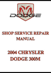 2004 CHRYSLER DODGE 300M SHOP SERVICE REPAIR MANUAL - PDF