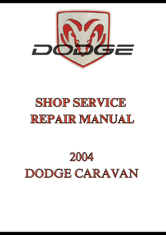 2004 DODGE CARAVAN SHOP SERVICE REPAIR MANUAL - PDF