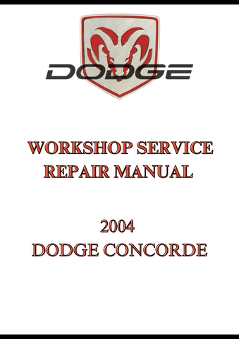 2004 DODGE CONCORDE WORKSHOP SERVICE REPAIR MANUAL - PDF